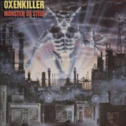 Oxenkiller : Monster Of Steel